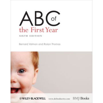 ABC of the First Year, 6ed.  Valman Bernard; Thomas Roslyn  Wiley - Blackwell  9781405180375