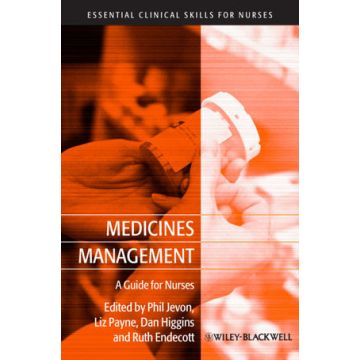 Medicines Management: A Guide for Nurses  Jevon Philip; Payne Liz; Higgins Dan; Endecott Ruth  Wiley - Blackwell  9781405181631