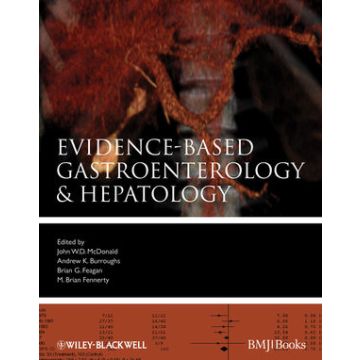Evidence-Based Gastroenterology and Hepatology, 3ed.  McDonald John W. D.; Burroughs Andrew K.; Feagan Brian G.; Fennerty M. Brian  Wiley - Blackwell  9781405181938