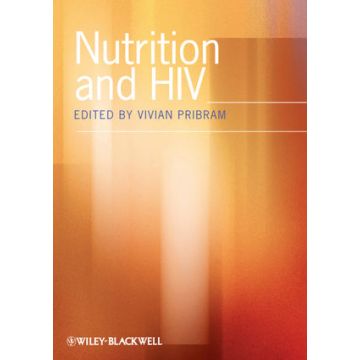Nutrition and HIV  Pribram Vivian  Wiley - Blackwell  9781405182706