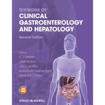 Textbook of Clinical Gastroenterology and Hepatology, 2ed.  Hawkey C. J.; Bosch Jaime; Richter Joel E.; Garcia-Tsao Guadalupe; Chan Francis K. L.  Wiley - Blackwell  9781405191821