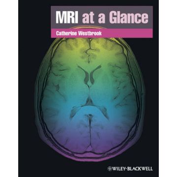 MRI at a Glance, 2ed.  Westbrook Catherine  Wiley - Blackwell  9781405192552
