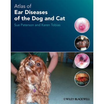 Atlas of Ear Diseases of the Dog and Cat  Paterson Sue; Tobias Karen M.  Wiley - Blackwell  9781405193269
