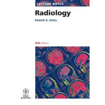 Lecture Notes: Radiology, 3ed.  Patel Pradip R.  Wiley - Blackwell  9781405195140