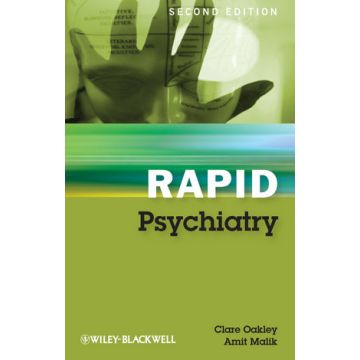 Rapid Psychiatry, 2ed.  Oakley Clare; Malik Amit  Wiley - Blackwell  9781405195577