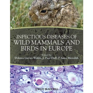 Infectious Diseases of Wild Mammals and Birds in Europe  Gavier-Widen Dolores; Meredith Anna; Duff J. Paul  Wiley - Blackwell  9781405199056