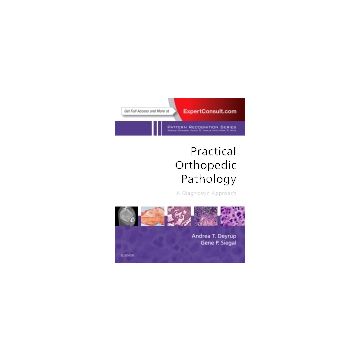Practical Orthopedic Pathology: A Diagnostic Approach - A Volume in the Pattern Recognition Series   [Deyrup - Elsevier Science]