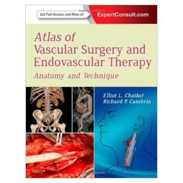 Atlas of Vascular Surgery and Endovascular Therapy - Anatomy and Technique (Expert Consult - Online and Print)