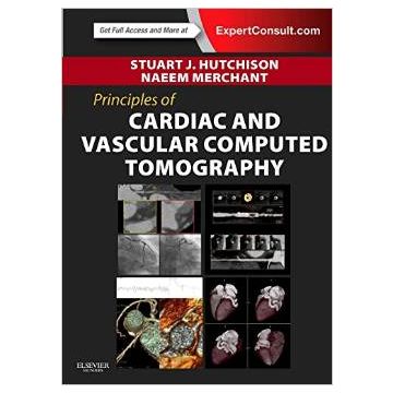 Principles of Cardiac and Vascular Computed Tomography