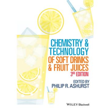 Chemistry and Technology of Soft Drinks and Fruit Juices, 3ed.  Ashurst Philip R.  Wiley - Blackwell  9781444333817