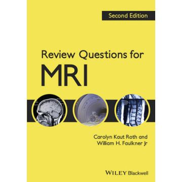 Review Questions for MRI, 2ed.  Roth Carolyn Kaut; Faulkner William H.  Wiley - Blackwell  9781444333909