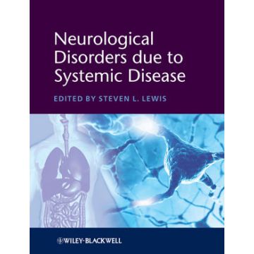 Neurological Disorders due to Systemic Disease  Lewis Steven L.  Wiley - Blackwell  9781444335576