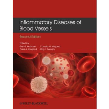 Inflammatory Diseases of Blood Vessels, 2ed.  Hoffman Gary S.; Weyand Cornelia M.; Langford Carol A.; Goronzy Jorg J.   Wiley - Blackwell  9781444338225
