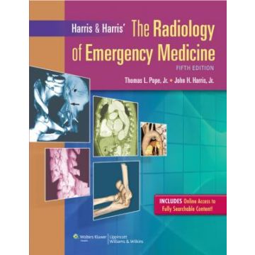 Harris & Harris' The Radiology of Emergency Medicine, 5ed.  Pope Thomas L. Jr.; Harris John H. Jr.  LIPPINCOTT Williams and Wilkins  9781451107203