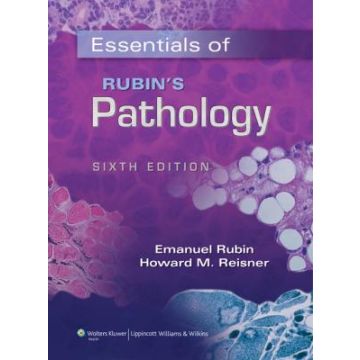 Essentials of Rubin's Pathology, 6ed.  Reisner Howard; Rubin Emanuel  LIPPINCOTT Williams and Wilkins  9781451110234