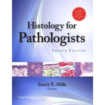 Histology for Pathologists, 4ed.  Mills Stacey E.  LIPPINCOTT Williams and Wilkins  9781451113037