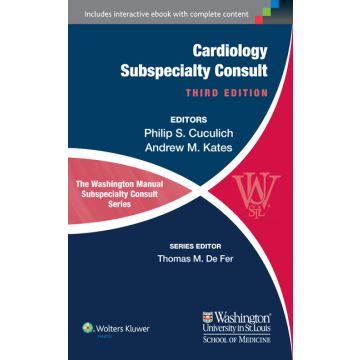 The Washington Manual of Cardiology Subspecialty Consult, 3ed.  Cuculich Phillip S.; Kates Andrew M.  LIPPINCOTT Williams and Wilkins  9781451114225