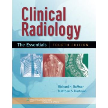 Clinical Radiology, 4ed.  Daffner Richard H.; Hartman Matthew  LIPPINCOTT Williams and Wilkins  9781451142501
