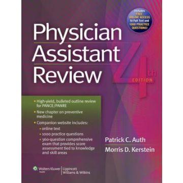 Physician Assistant Review, 4ed.  Auth Patrick C.  LIPPINCOTT Williams and Wilkins  9781451144093