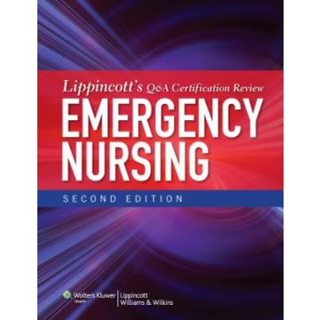 Lippincott's Q&A Certification Review: Emergency Nursing, 2ed.  LIPPINCOTT Williams and Wilkins  9781451171990