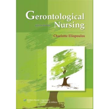 Gerontological Nursing, 8ed.  Eliopoulos Charlotte  LIPPINCOTT Williams and Wilkins  9781451172775