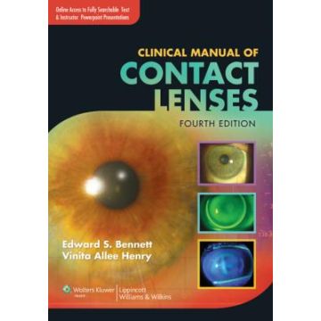Clinical Manual of Contact Lenses, 4ed.  Bennett Edward S.; Henry Vinita Allee  LIPPINCOTT Williams and Wilkins  9781451175325