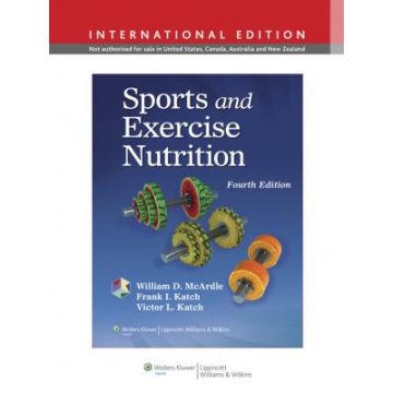 Sports and Exercise Nutrition, 4ed.  McArdle William D.; Katch Frank I.; Katch Victor L.  LIPPINCOTT Williams and Wilkins  9781451175738