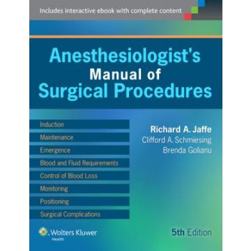 Anesthesiologist's Manual of Surgical Procedures, 5ed. - Jaffe Richard A. - LIPPINCOTT Williams and Wilkins - 9781451176605
