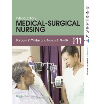 Introductory Medical-Surgical Nursing, 11ed.  Timby Barbara K.; Smith Nancy E.  LIPPINCOTT Williams and Wilkins  9781451177329