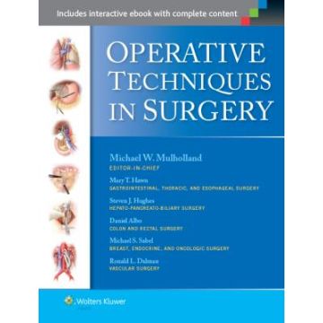 Operative Techniques in Surgery - Mulholland Michael W.; Albo Daniel; Dalman Ronald; Hawn Mary; Hughes Steven; Sabel Michael - LIPPINCOTT Williams and Wilkins - 9781451186314