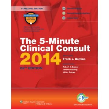 The 5-Minute Clinical Consult 2014, Standard Edition, 22ed.  Domino Frank J.; Baldor Robert A.; Grimes Jill A.; Golding Jeremy  LIPPINCOTT Williams and Wilkins  9781451188509