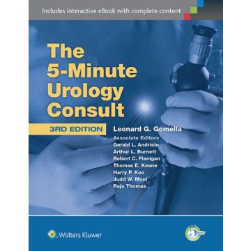 The 5 Minute Urology Consult, 3ed.  Gomella Leonard G.  LIPPINCOTT Williams and Wilkins  9781451189988