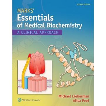 Marks' Essentials of Medical Biochemistry, 2ed. - Lieberman Michael A. - LIPPINCOTT Williams and Wilkins - 9781451190069