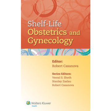 Shelf-Life Obstetrics and Gynecology  Casanova Robert  LIPPINCOTT Williams and Wilkins  9781451190458