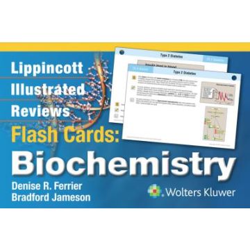 Lippincott Illustrated Reviews Flash Cards: Biochemistry - Ferrier Denise R.; Jameson Bradford - LIPPINCOTT Williams and Wilkins - 9781451191110