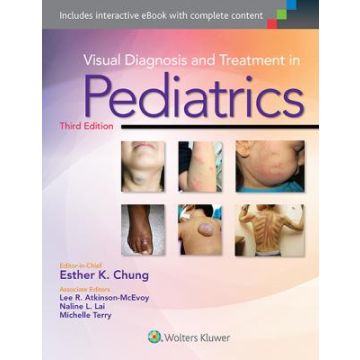 Visual Diagnosis and Treatment in Pediatrics, 3ed.  Chung Esther K.  LIPPINCOTT Williams and Wilkins  9781451191189