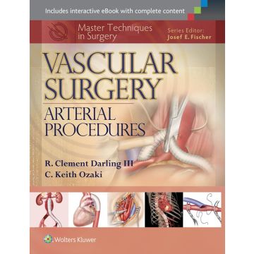 Master Techniques in Surgery. Vascular Surgery: Arterial Procedures  Darling R. Clement; Ozaki C. Keith  LIPPINCOTT Williams and Wilkins  9781451191615