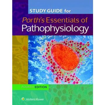 Study Guide for Essentials of Pathophysiology, 4ed.  Kipp Brian  LIPPINCOTT Williams and Wilkins  9781451192933