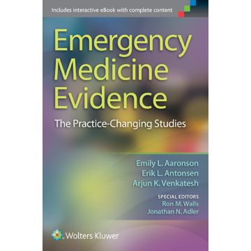 Emergency Medicine Evidence - Aaronson Emily L.; Antonsen Erik L.; Venkatesh Arjun K. - LIPPINCOTT Williams and Wilkins - 9781451192988
