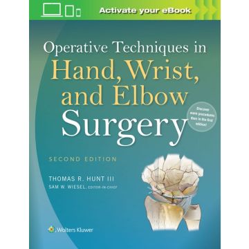 Operative Techniques in Hand, Wrist, and Elbow Surgery, 2ed.  Hunt Thomas R.; Wiesel Sam W.  LIPPINCOTT Williams and Wilkins  9781451193053