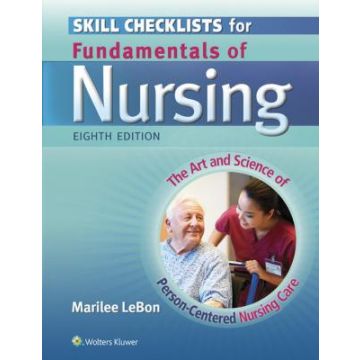 Skill Checklists for Fundamentals of Nursing, 8ed.  Taylor Carol; Lillis Carol; Lynn Pamela  LIPPINCOTT Williams and Wilkins  9781451193664