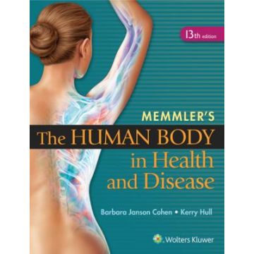 Memmler's The Human Body in Health and Disease, 13ed. - Janson Cohen Barbara; Hull Kerry - LIPPINCOTT Williams and Wilkins - 9781451193749