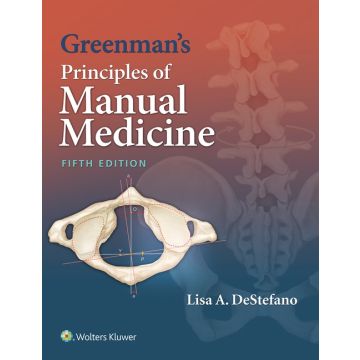 Greenman's Principles of Manual Medicine, 5ed.  DeStefano Lisa A.  LIPPINCOTT Williams and Wilkins  9781451193909
