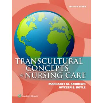 Transcultural Concepts in Nursing Care, 7ed.  Andrews Margaret M.; Boyle Joyceen S.  LIPPINCOTT Williams and Wilkins  9781451193978