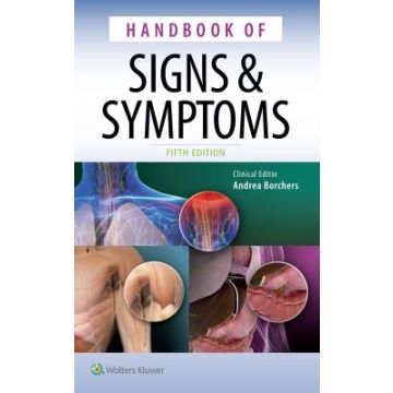Handbook of Signs & Symptoms, 5ed.  AA.VV.  LIPPINCOTT Williams and Wilkins  9781451194258