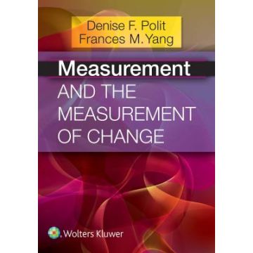 Measurement and the Measurement of Change - Polit Denise F. - LIPPINCOTT Williams and Wilkins - 9781451194494
