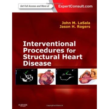Interventional Procedures for Adult Structural Heart Disease - Expert Consult - Online and Print