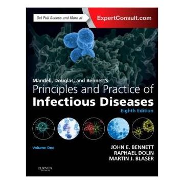 Mandell, Douglas, and Bennett's Principles and Practice of Infectious Diseases, 8th Edition - 2-Volume Set      [Bennett - Elsevier Science]