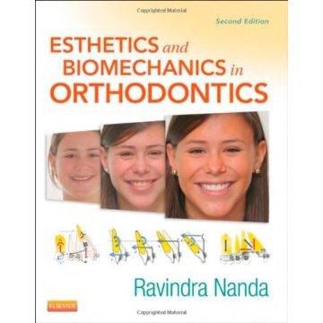 Esthetics and Biomechanics in Orthodontics, 2nd Edition     [Nanda - Elsevier Science]