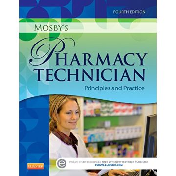 Mosby's Pharmacy Technician, 4th Edition - Principles and Practice   [Elsevier Science]